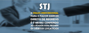 STJ - O prazo prescricional para o fiador exercer direito de regresso é o mesmo conferido ao loca...
