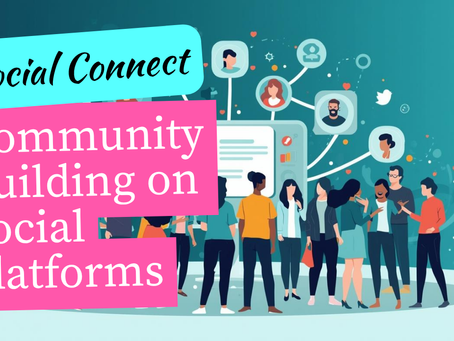 Community Building on Social Platforms