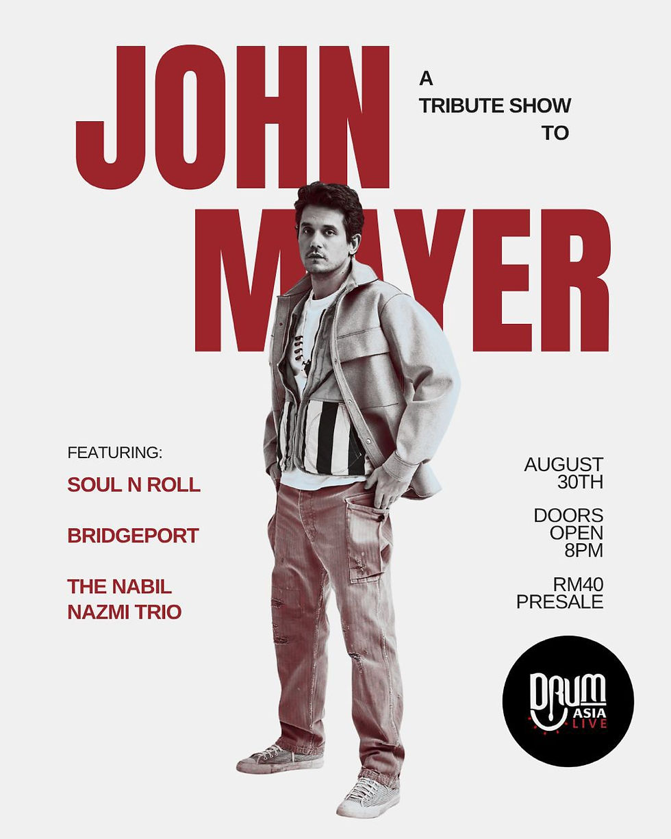 THE LIGHT IS HERE: A John Mayer Tribute Experience