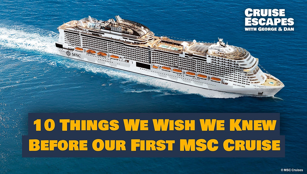 10 Things to Know Before Your First MSC Cruise