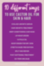 10 different ways to use castor oil for skin and hair