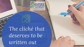 The Cliché That Deserves To Be Written Out
