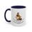 Thumbnail: La unica forma de crecer es a traves de la resistencia -  Accent Coffee Mug