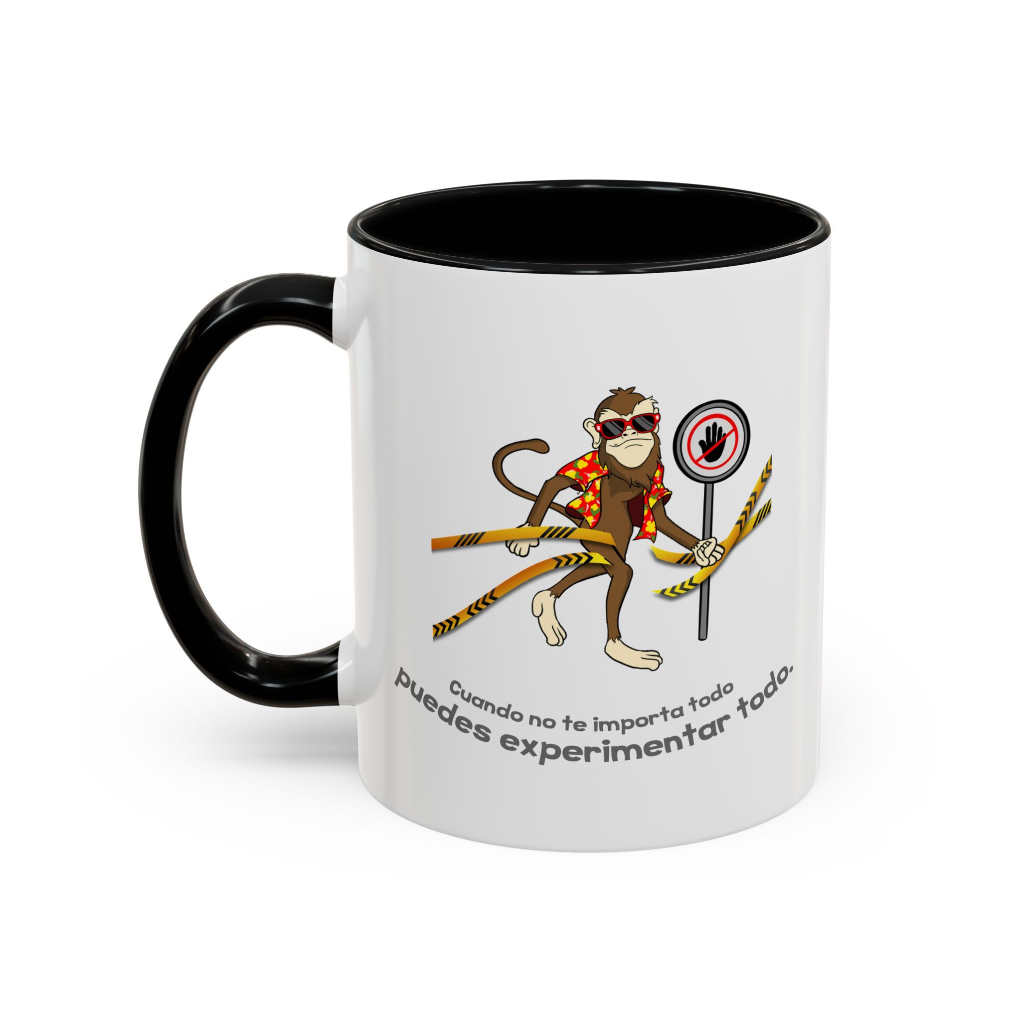 Cuando no te importa todo, puedes experimentar todo Accent Coffee Mug (11, 15oz)