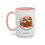 Thumbnail: I am who I am and that is enough -  Accent Coffee Mug (11, 15oz)