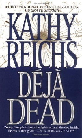 Kathy Reichs Deja Dead book cover