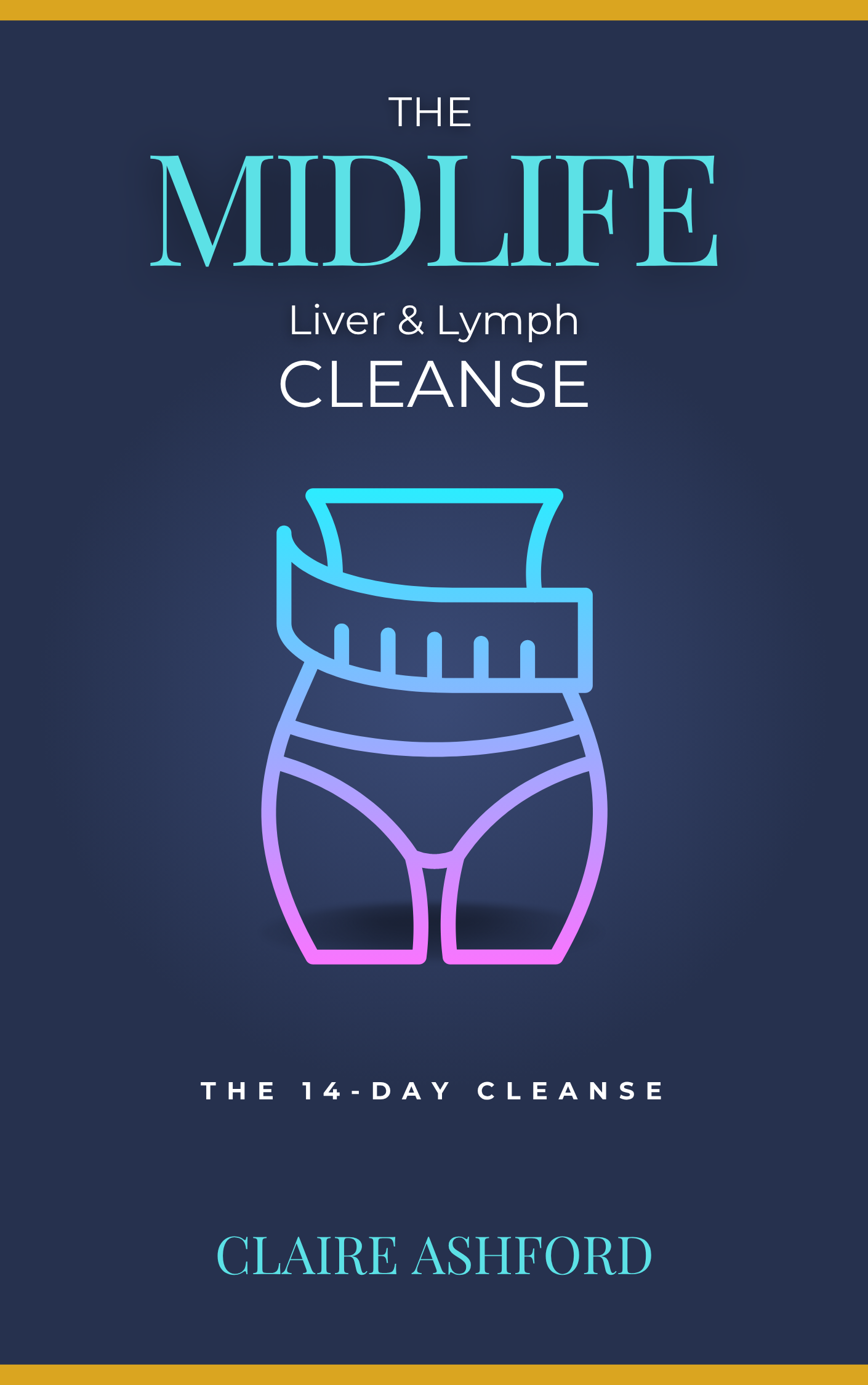 The Midlife Liver & Lymph Cleanse