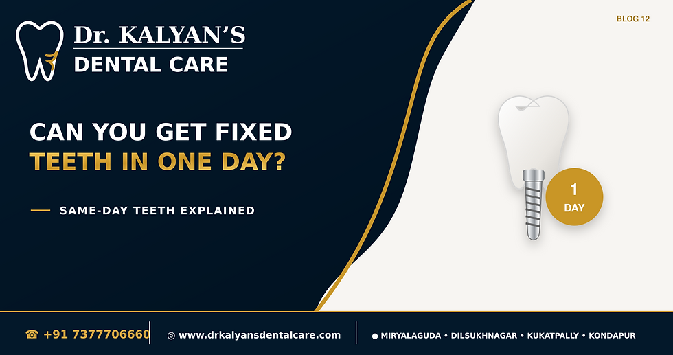 Same-day dental implants graphic by Dr. Kalyan’s Dental Care featuring a dental implant illustration and the text ‘Can You Get Fixed Teeth in One Day? – Same-Day Teeth Explained.