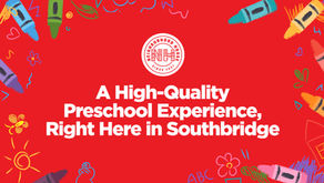 A High-Quality Preschool Experience, Right Here in Southbridge
