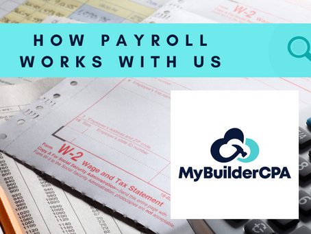 How Payroll Works at MyBuilderCPA