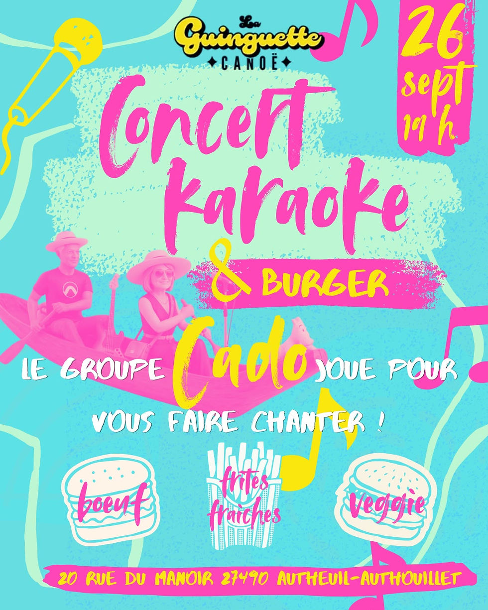 CONCERT KARAOKE avec le groupe CADO et Burger party à la Guinguette