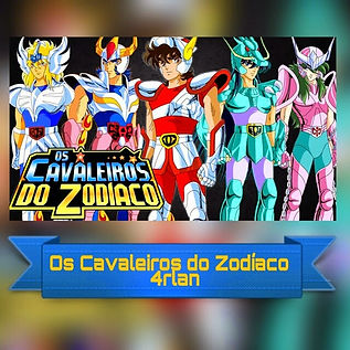 Os Cavalheiros dos Zodiacos 4rlan