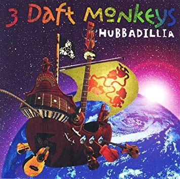 3 Daft Monkeys - Hubbadillia #1.jpg