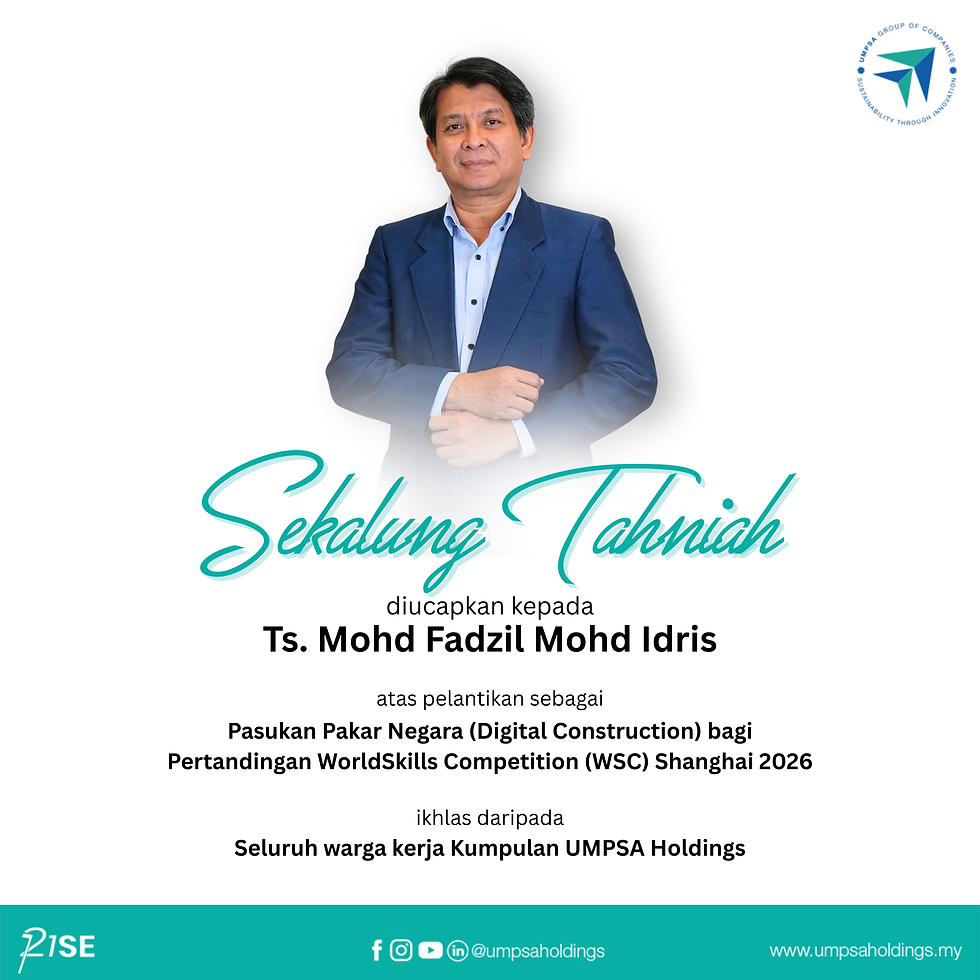 Ts. Mohd Fadzil Mohd Idris sebagai Pasukan Pakar Negara (Digital Construction) bagi Pertandingan WorldSkills Competition (WSC) Shanghai 2026