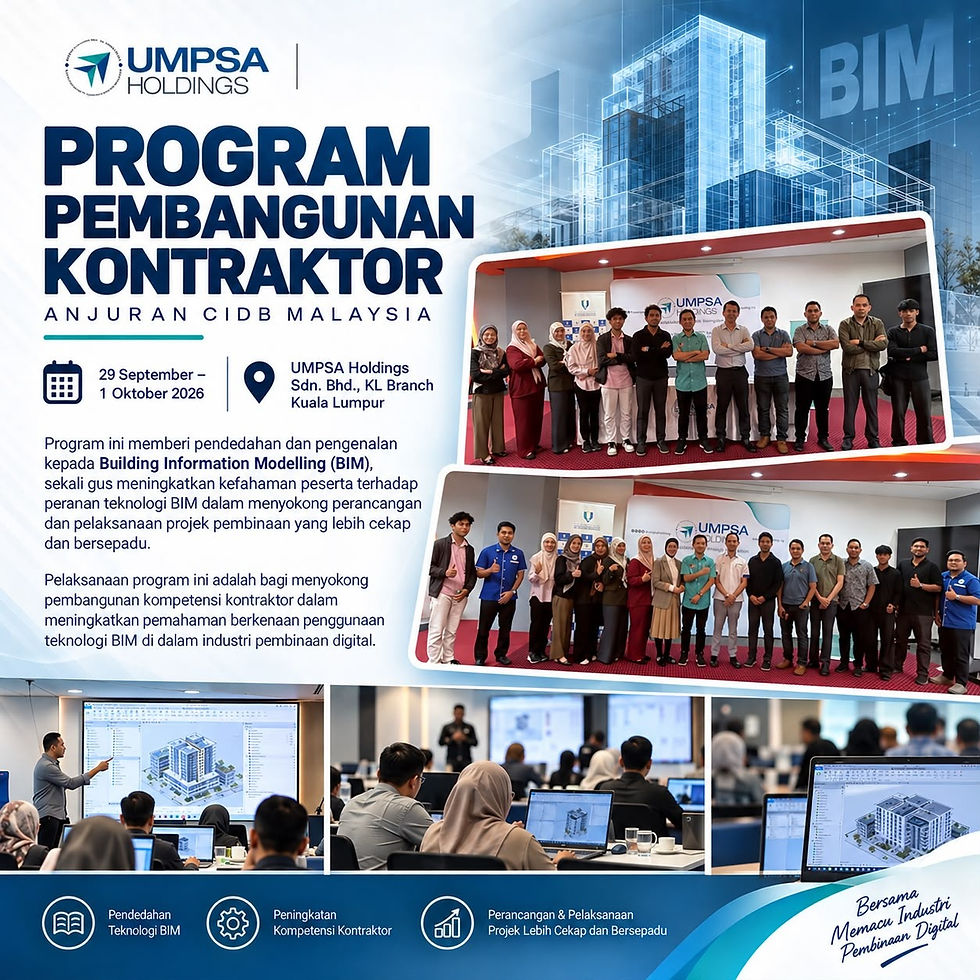 MEMACU INDUSTRI PEMBINAAN DIGITAL BERSAMA CIDB MALAYSIA & UMPSA HOLDINGS