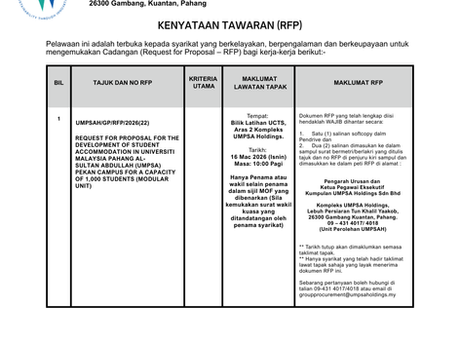 REQUEST FOR PROPOSAL (RFP) FOR THE DEVELOPMENT OF STUDENT ACCOMMODATION IN UNIVERSITI MALAYSIA PAHANG AL-SULTAN ABDULLAH (UMPSA) PEKAN CAMPUS FOR A CAPACITY OF 1,000 STUDENTS (MODULAR UNIT)
