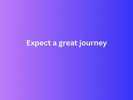 Expect a Great Journey