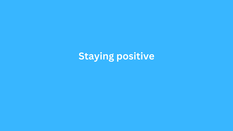 Staying Positive