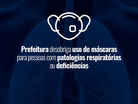 PESSOAS COM PATOLOGIAS RESPIRATÓRIAS SÃO LIBERADAS DA UTILIZAÇÃO DE MÁSCARAS EM CABO FRIO