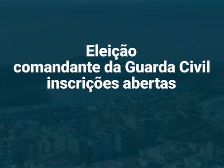 CABO FRIO INICIA INSCRIÇÕES PARA FUNÇÃO DE COMANDANTE DA GUARDA CIVIL