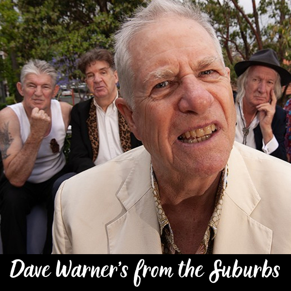 DAVE WARNER'S FROM THE SUBURBS