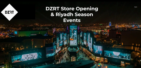 DZRT Store Opening & Riyadh Season Events