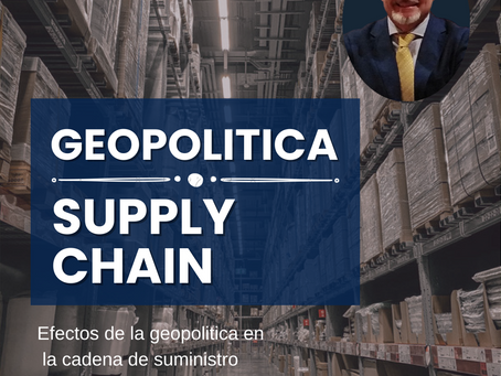 GEOPOLITICA Y SUPPLY CHAIN