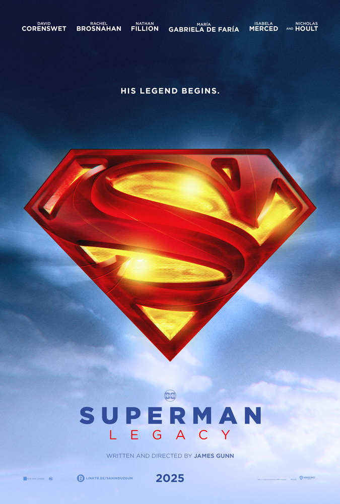 Superman symbol glowing in sky. Text: "His Legend Begins," "Superman Legacy," "2025," directed by James Gunn. Mood: epic anticipation.