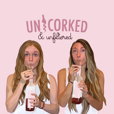 Umcorked & Unfiltered