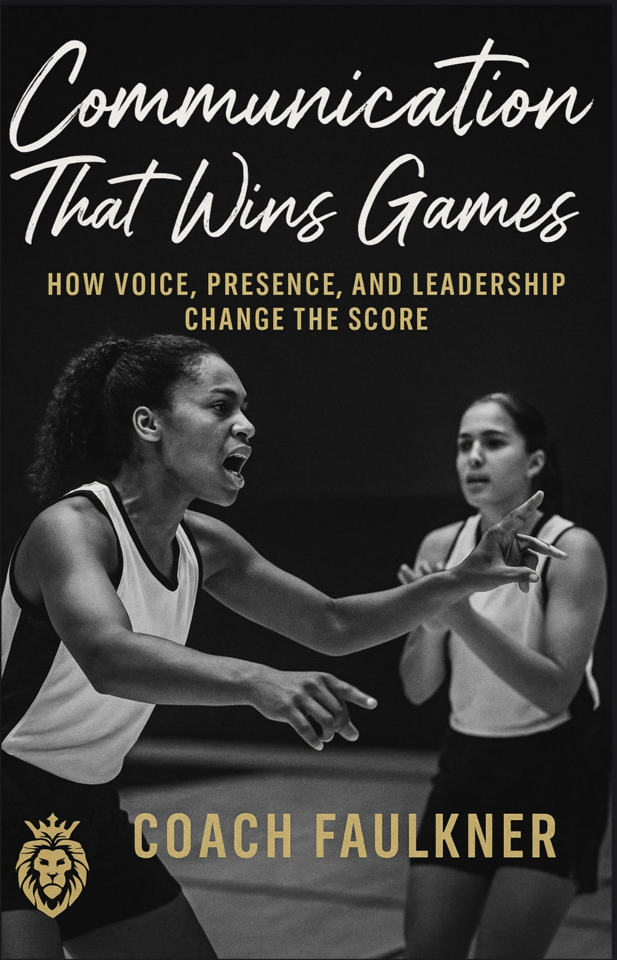 Communication That Wins Games