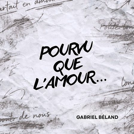 POURVU QUE L’AMOUR... (Couverture pour podcast).png