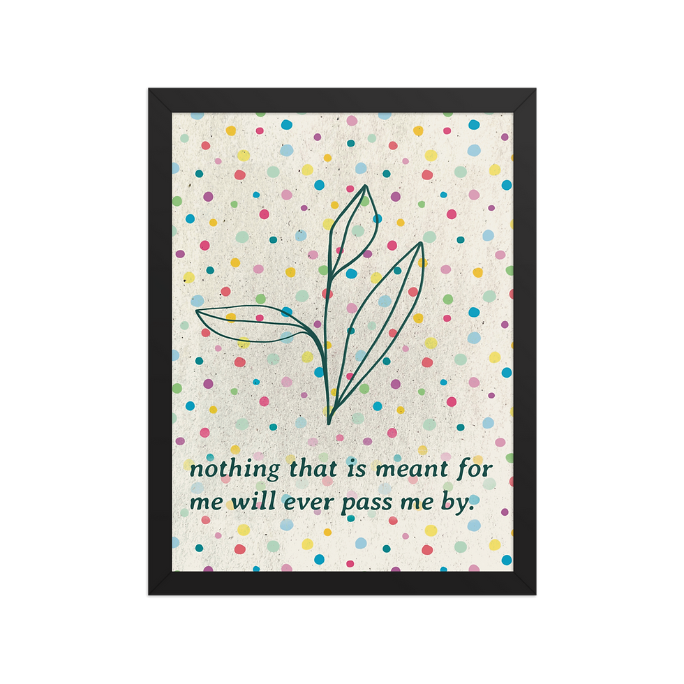 Thumbnail: Botanical Quote Art Print – “Meant for Me” Framed Poster, Colorful Dots