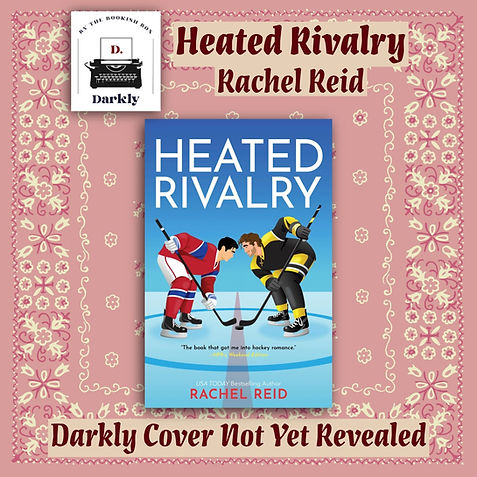 Heated Rivalry Rachel Reid Darkly Bookish Box