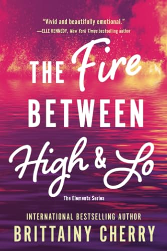 The Fire Between High And Lo