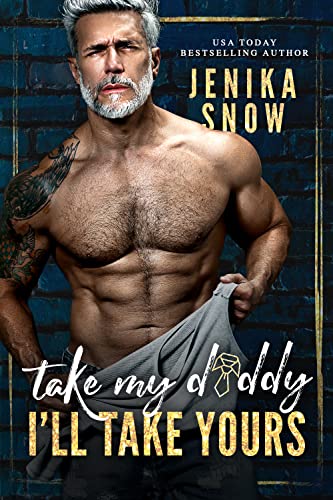 Take My Daddy, I'll