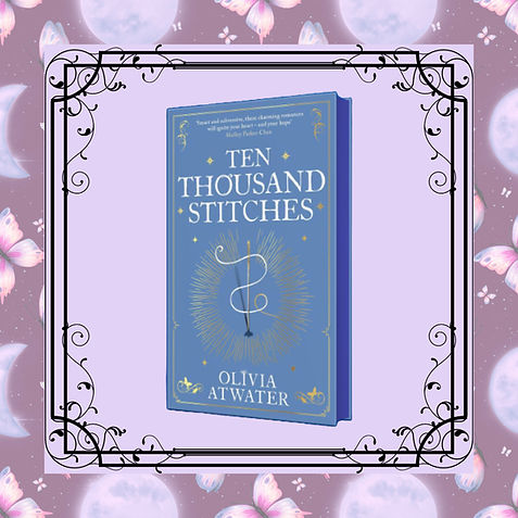 Ten Thousand Stitches Olivia Atwater Fairy Loot