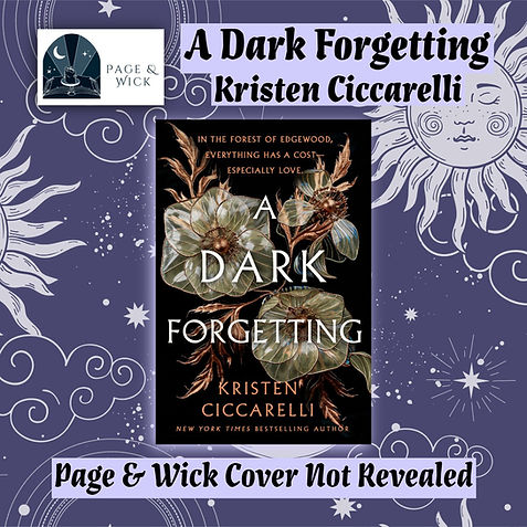 A Dark Forgetting Kristen Ciccarelli Page & Wick