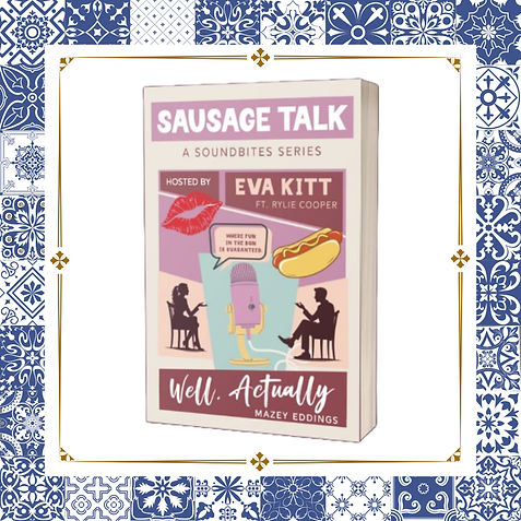 Well, Actually Mazey Eddings The Love Story Society