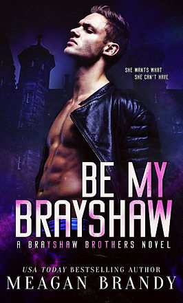 Be My Brayshaw Meagan Brandy