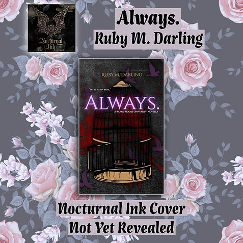 Always Ruby M Darling Nocturnal Ink