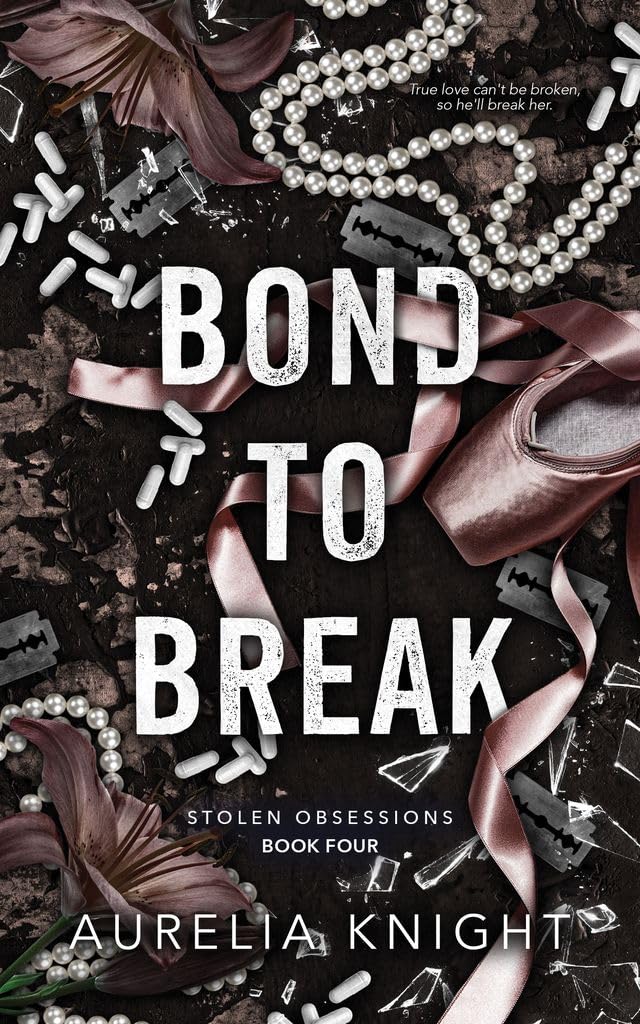 Bond To Break