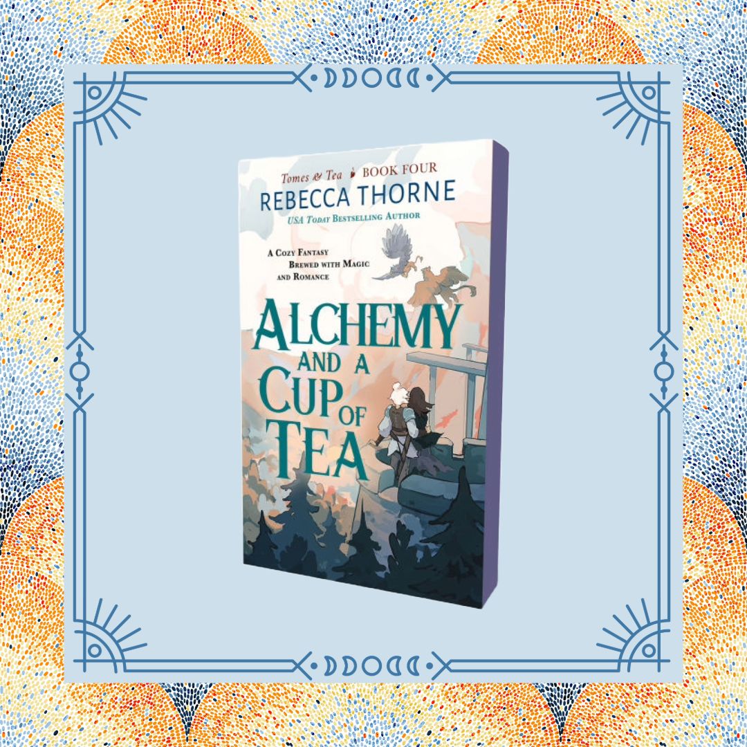 Alchemy And A Cup Of Tea