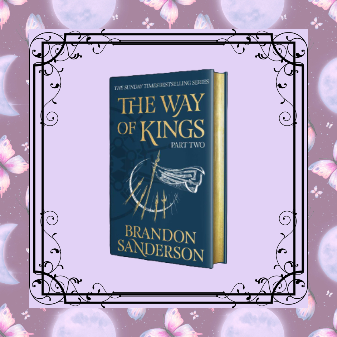 The Way of Kings Part 2