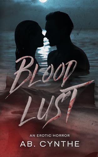 Blood Lust Ab Cynthe