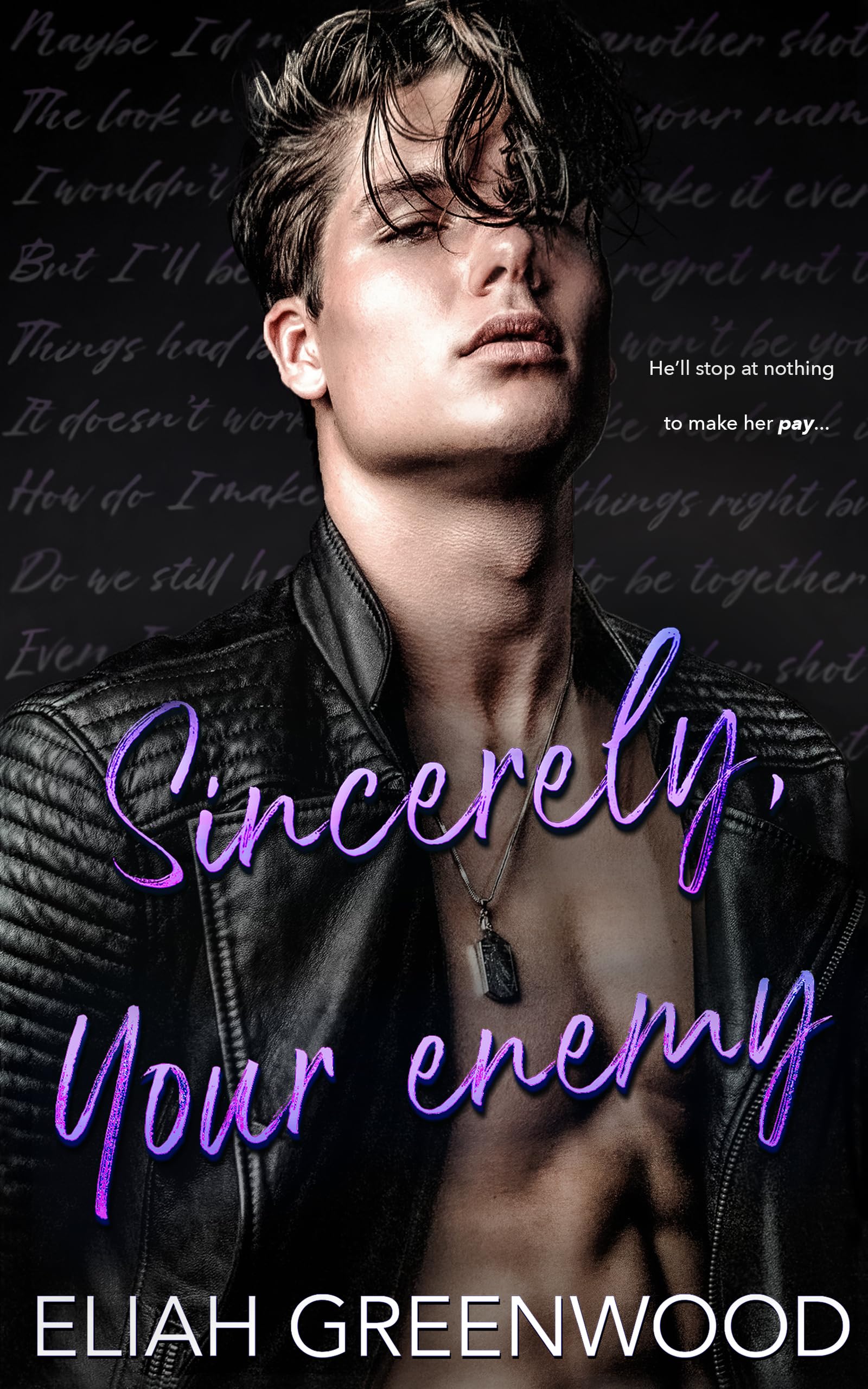 Sincerely, Your Enemy