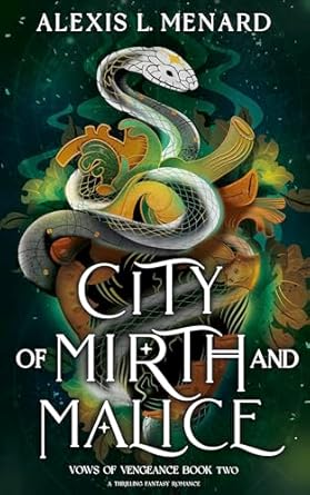 City Of Mirth And Malice