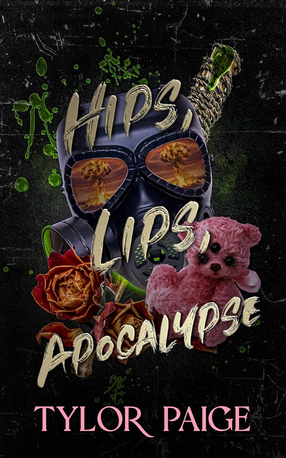Hips, Lips, Apocalypse