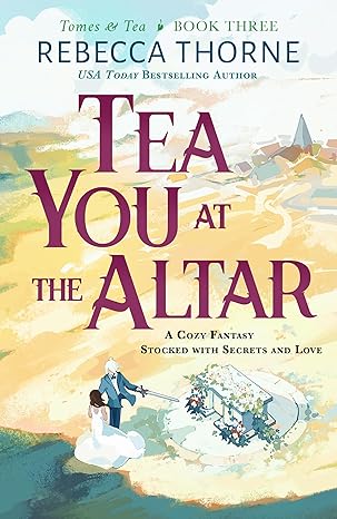 Tea You At The Altar
