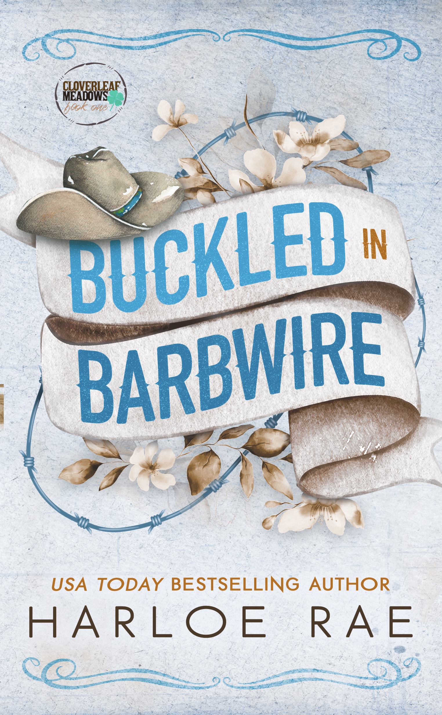 Buckled In Barbwire