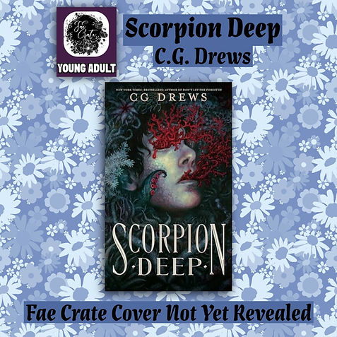 Scorpion Deep CG Drews Fae Crate YA